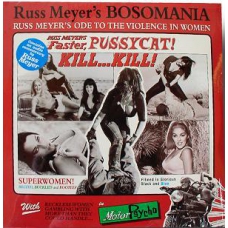 Faster Pussycat Kill, Kill!! / MotorPsycho Laserdisc Set (2 Discs)